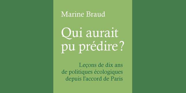 Marine Braud: dieci anni di ecologia in Francia, tra ambizioni e realtà